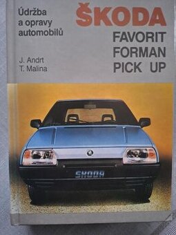 Škoda Favorit,Forman, Pick up příručka pro opravy