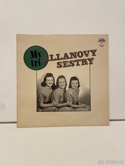 Allanovy Sestry - My tři LP