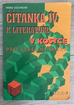 Maria Sochrova -Čítanka IV. k literatuře v kostce