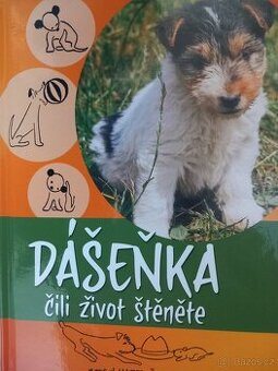 Dášenka čili život štěněte - Karel Čapek