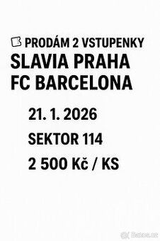 Prodám 2 vstupenky – Slavia Praha vs. FC Barcelona