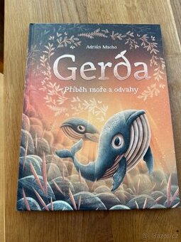 Detska kniha Gerda - Pribeh more a odvahy