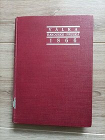 Kniha Válka rakousko-pruská 1866 v Čechách a na Moravě