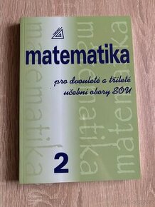 Matematika 2 pro dvouleté a tříleté učební obory SOU