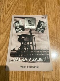 Válka v zajetí Vítek Formánek
