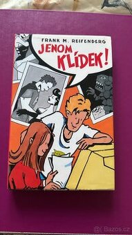 Jenom klídek - Frank M. Reifenberg