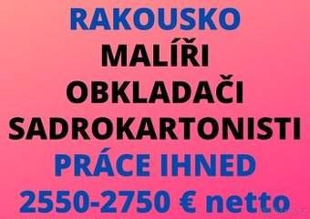 RAKOUSKO: MALÍŘ - OBKLADAČ - SADROKARTONISTA