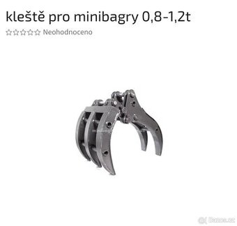 kleště pro minibagry 0,8-1,2t