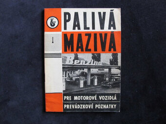 Palivá a mazivá pre motorové vozidlá technická literatura