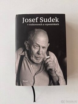 Josef Sudek v rozhovorech a vzpomínkách