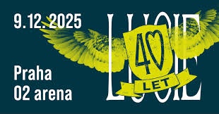 LUCIE 40 let, O2 arena, Praha