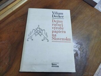 Dejiny ručnej výroby papiera na Slovensku--1982--Matica slov