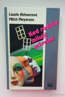 Když rodiče milují příliš.