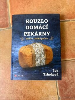 Kouzlo domácí pekárny