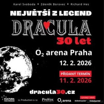 DRACULA 30 LET, VIP KLUBOVÉ PATRO, O2 ARENA