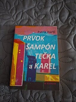 Kniha Prvok,Šampon Tečka a Karel