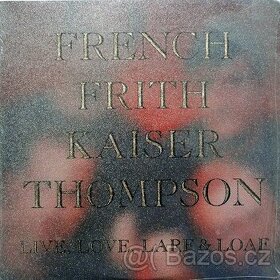 Frith, Kaiser, Thompson: Live, Love, Loaf...(CD)