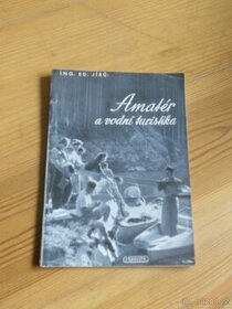 Amatér a vodní turistika