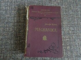 Starožitná kniha MECHANIKA r.v.1910 - 1
