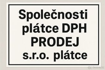 PRODEJ S.R.O. –  PLÁTCE DPH, SÍDLO NA 12 MĚSÍCŮ V CENĚ
