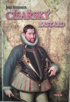 Kniha Císařský bastard, autor Jiří Sommer