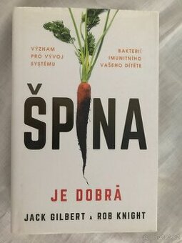 Špína je dobrá.