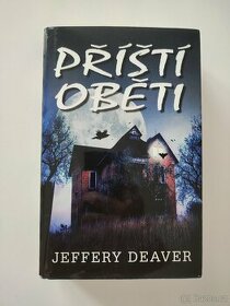 Jeffery Deaver - Příští oběti