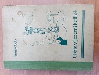 Foglar – Chata v Jezerní kotlině (1. vydání, Kobes)