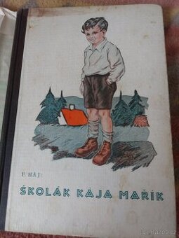 Knihy F. Háj: Kája Mařík 6 dílů z r.1942