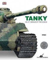 Vlaky, Tanky : velký obrazový průvodce