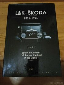 Kniha L a K (Laurin & Klement) - Škoda 1895-1995 Part I