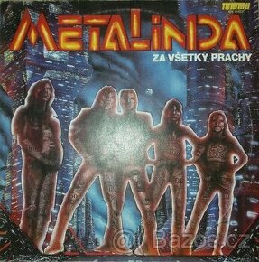 Metalinda – Za všetky prachy  (LP)