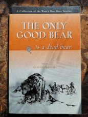 The only good bear is a dead bear