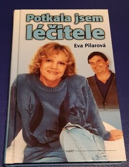 Eva Pilarová - Potkala jsem léčitele - 1