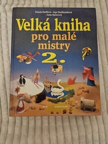 Velká kniha pro malé mistry