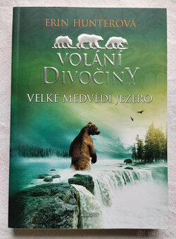 Volání divočiny 2. - Velké medvědí jezero