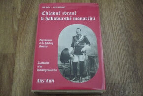 Chladné zbraně v habsburské monarchii a Velká encykl. nožů