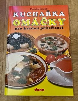 Omáčky pro každou příležitost - kuchařka, nová