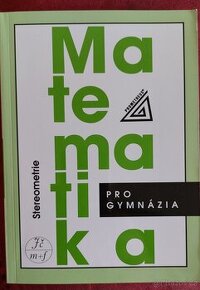 Matematika pro gymnázia stereometrie