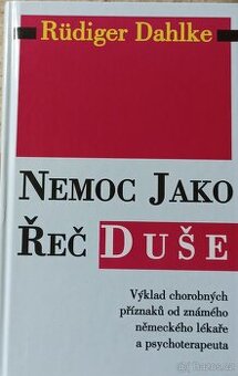 Ruediger Dahlke Nemoc jako řeč duše