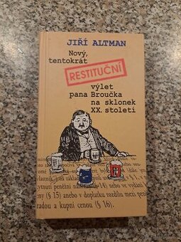 Nový, tentokrát restituční výlet pana Broučka na sklonek XX.