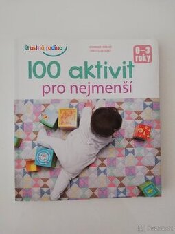 Kniha 100 aktivit pro nejmenší