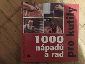 1000 nápadů a rad pro kutily - 1