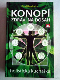 Konopí - Zdraví na dosah: Holistická kuchařka     •• NOVÁ ••