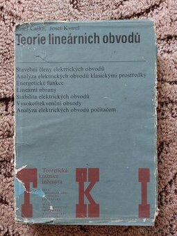 Teorie lineárních obvodů (Čajka, Kvasil, 1979)