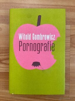 Pornografie - Witold Gombrowicz - 1