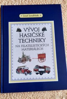 Vývoj hasičské techniky na filatelistických materiálech - 1
