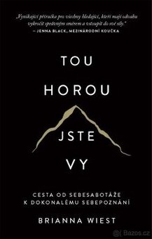 Kniha: Tou horou jste vy | Wiest, Brianna