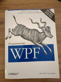 Kniha Programming WPF Chris Sells Ian Griffiths