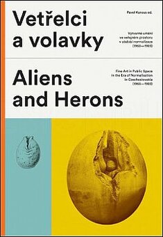Vetřelci a volavky - koupím